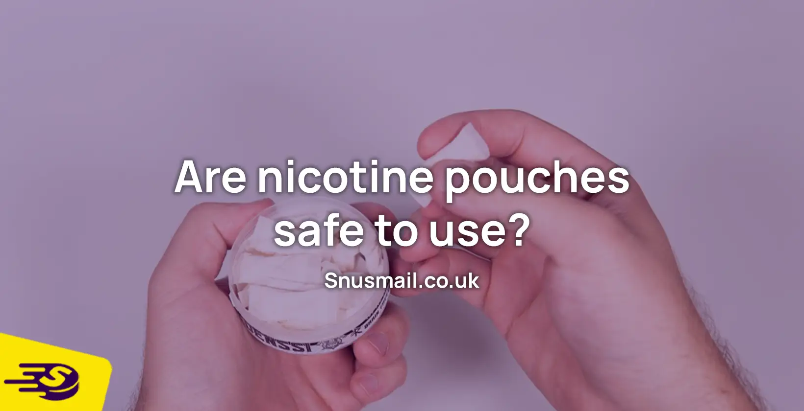 Are nicotine pouches safe to use?
