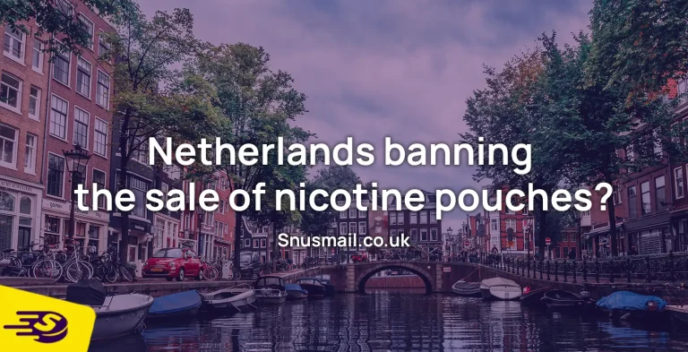 Netherlands banning the sale of Nicotine Pouches?
