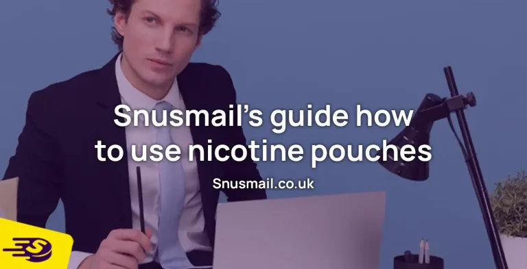 Snusmail’s guide on how to use nicotine pouches