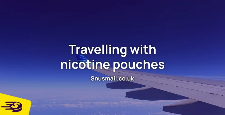Travelling with nicotine pouches