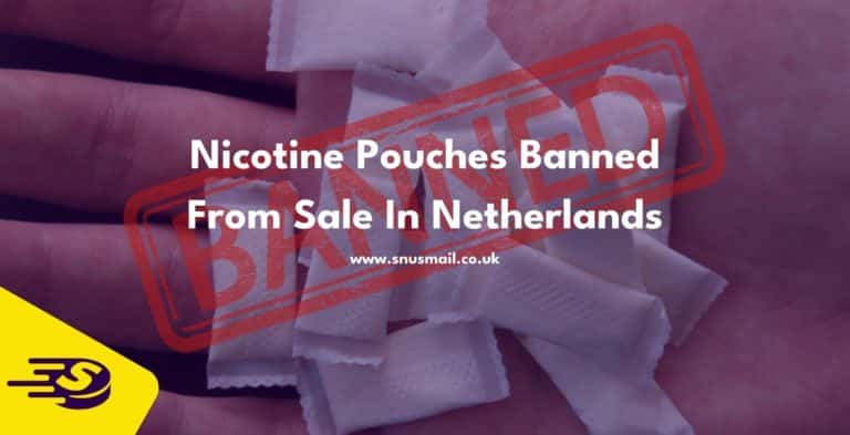 Nicotine Pouches Banned In The Netherlands